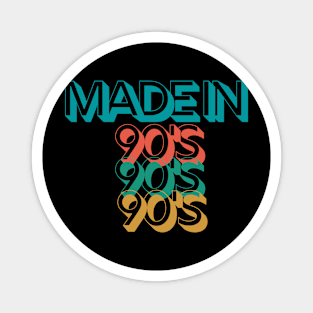 Made in the 90's Magnet